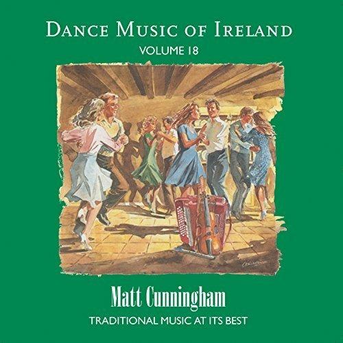 Dance Music of Ireland vol.1 - CD Audio di Matt Cunningham