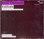 Kabbala Oratorio - CD Audio di René Clemencic