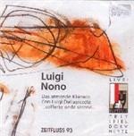 Das Atmende Klarsein - Sofferte Onde Serene - Con Luigi Dallapiccola - CD Audio di Luigi Nono