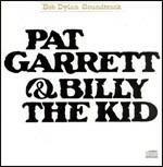 Pat Garrett & Billy the Kid (Colonna sonora) - CD Audio di Bob Dylan