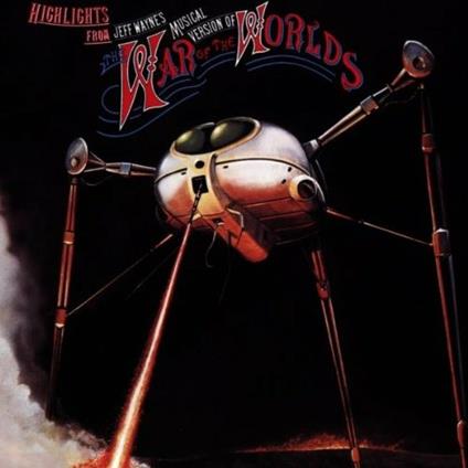 Highlights From Jeff Wayne's Musical Version Of The War Of The Worlds - CD Audio di Jeff Wayne