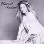 Classical...Barbra - CD Audio di Barbra Streisand