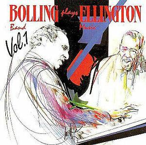 Bolling Plays Ellington vol.1 - CD Audio di Duke Ellington