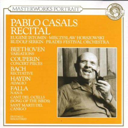 Recital - CD Audio di Pablo Casals