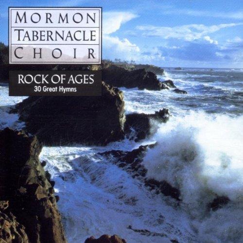 Rock Of Ages, 30 Great Hymns - CD Audio di Mormon Tabernacle Choir
