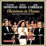 Christmas in Vienna - CD Audio di Placido Domingo,Diana Ross,José Carreras