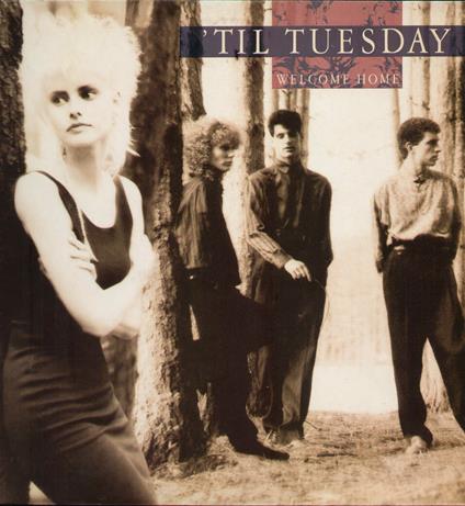 Welcome Home - Vinile LP di Til Tuesday