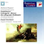 Preludi e Ouvertures - CD Audio di Richard Wagner,Cleveland Orchestra,Philadelphia Orchestra,Eugene Ormandy,George Szell