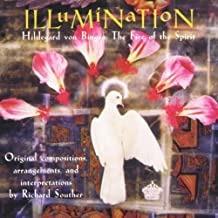 Illumination Hildegard Von Bingen the Fire of the Spirit - CD Audio di Hildegard von Bingen