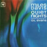 Quiet Nights - CD Audio di Miles Davis