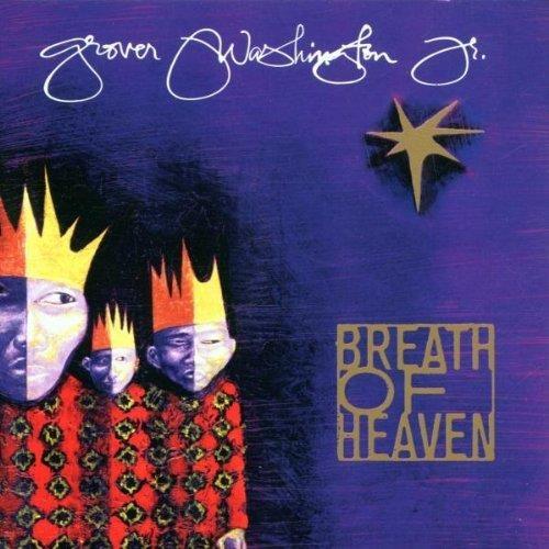 Breath Of Heaven - A Holiday Collection - CD Audio di Grover Washington Jr.