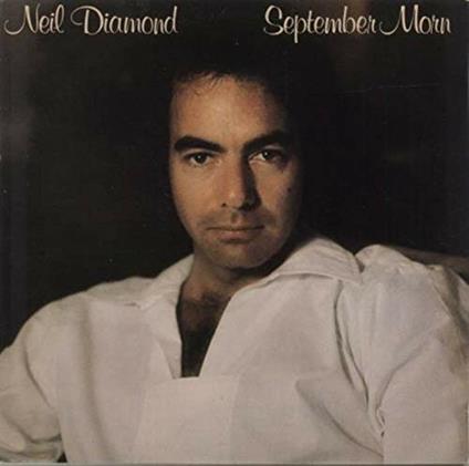 September Morn - CD Audio di Neil Diamond