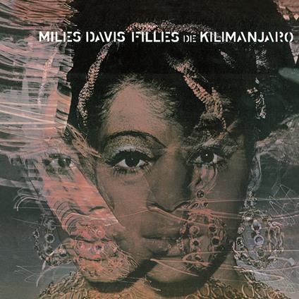 Filles de Kilimanjaro - CD Audio di Miles Davis