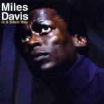 In a Silent Way - CD Audio di Miles Davis