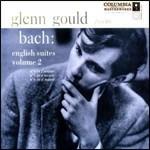 Suites inglesi vol.2: n.4, n.5, n.6 - CD Audio di Johann Sebastian Bach,Glenn Gould