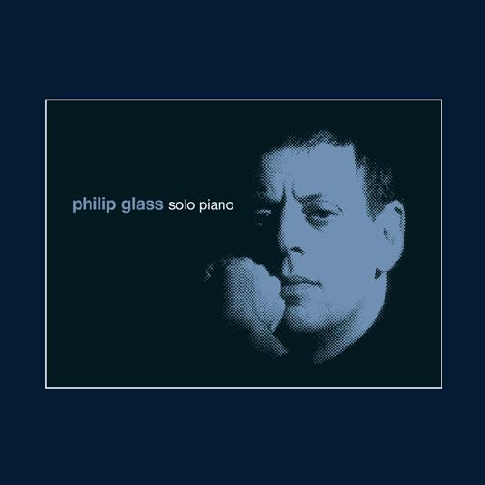 Solo Piano - CD Audio di Philip Glass