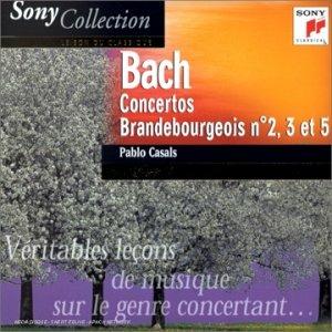 Concerti brandeburghesi n.2, n.3, n.5 - CD Audio di Johann Sebastian Bach,Pablo Casals,Marlboro Festival Orchestra