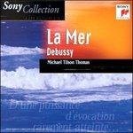 La mer - Images - CD Audio di Claude Debussy,Michael Tilson Thomas,Philharmonia Orchestra