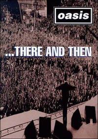 Oasis. There and Then (DVD) - DVD di Oasis