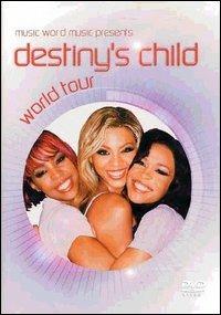 Destiny's Child. Music World Music Presents. World Tour (DVD) - DVD di Destiny's Child