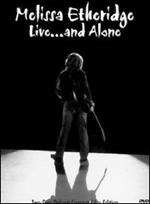Melissa Etheridge. Live And ... Alone