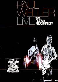 Paul Weller. Live. Two Classic Performances - DVD di Paul Weller