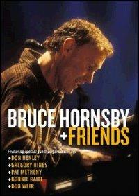 Bruce Hornsby. Bruce Hornsby & Friends - DVD di Bruce Hornsby