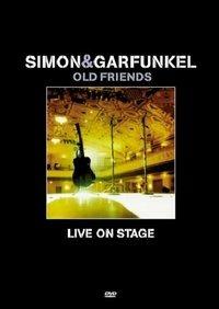 Simon & Garfunkel. Old Friends. Live on Stage (DVD) - DVD di Simon & Garfunkel