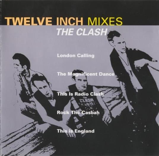 Twelve Inch Mixes (Import) - CD Audio di Clash