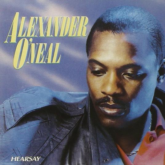 Hearsay - CD Audio di Alexander O'Neal