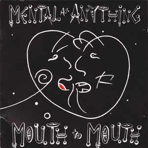 Mouth To Mouth - CD Audio di Mental As Anything