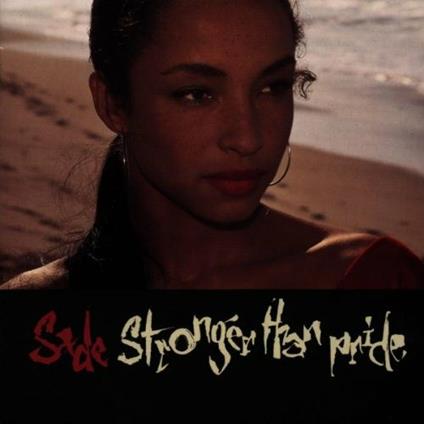 Stronger Than Pride - CD Audio di Sade