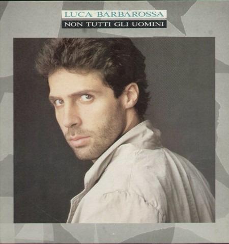 Non Tutti Gli Uomini - Vinile LP di Luca Barbarossa