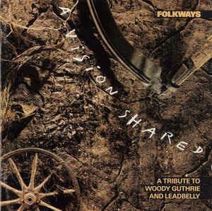 Folkways: A Vision Shared (A Tribute To Woody Guthrie And Leadbelly) - CD Audio