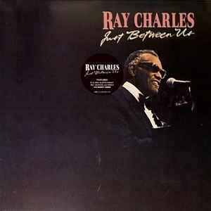Just Between Us - Vinile LP di Ray Charles