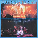 Mother's Finest Live