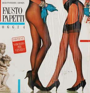 Oggi 4 - Quarantaseiesima Raccolta - Vinile LP di Fausto Papetti