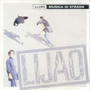 Musica Di Strada - Vinile LP di Lijao