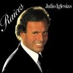 Raices - CD Audio di Julio Iglesias