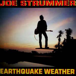Earthquake Weather - Vinile LP di Joe Strummer