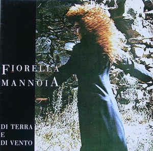 Di terra e di vento - Vinile LP di Fiorella Mannoia