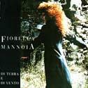 Di terra e di vento - CD Audio di Fiorella Mannoia