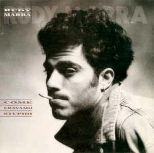 Come Eravamo Stupidi - CD Audio di Rudy Marra