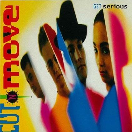 Get Serious - Vinile LP di Cut'n'Move