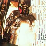 The Man with the Horn - CD Audio di Miles Davis