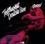 Double Live Gonzos - CD Audio di Ted Nugent