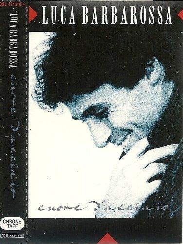Cuore D'Acciaio (Musicassetta) - Musicassetta di Luca Barbarossa