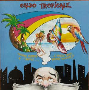 Caldo Tropicale - CD Audio