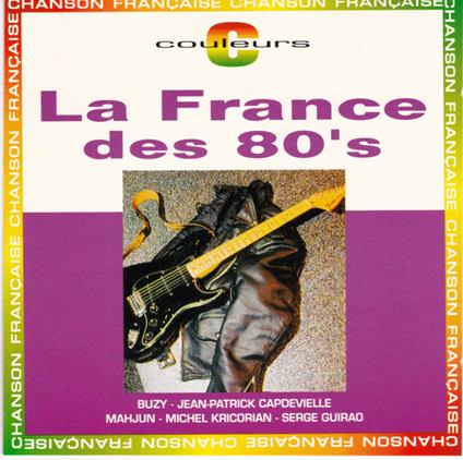 La France Des Annees 80's - CD Audio