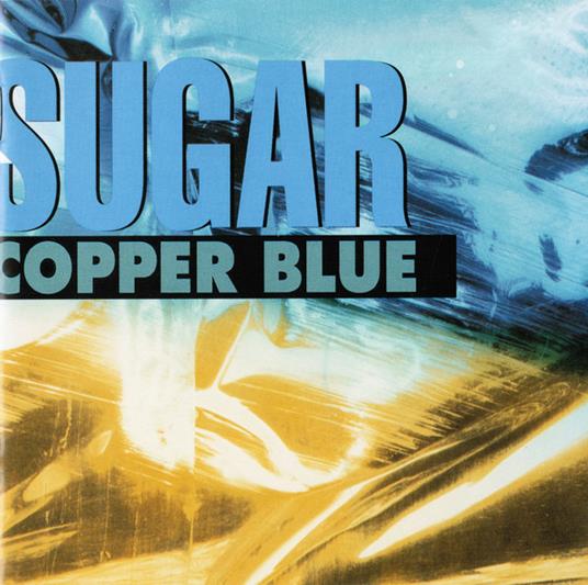 Copper Blue - CD Audio di Sugar